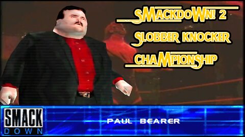 Slobber Knocker Challenge #21: Paul Bearer | WWF SmackDown! 2 (PS1)