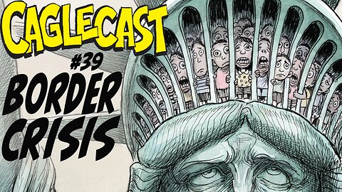 Border Crisis! All the BEST Immigration Cartoons!