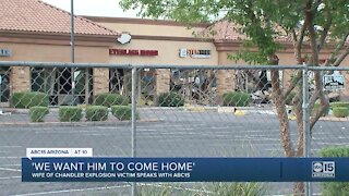 Wife of Chandler explosion victim speaks out after terrifying moment