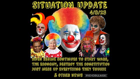 SITUATION UPDATE 4/8/23