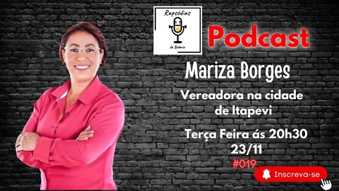 Rapsódias de Boêmio #19 - Mariza Borges, Vereadora da cidade de Itapevi