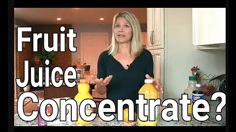 Is Fruit Juice Concentrate Healthy?