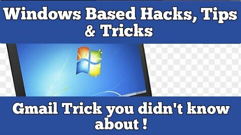Windows Based Hacks, Tips & Tricks | Gmail Trick you didn't know about !