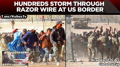 Illegal 🚫 Migrants Rushed The U.S. Border & More... #VishusTv 📺