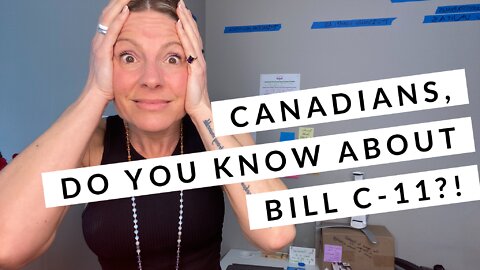 Canadians, You Need to Know About Bill C-11!