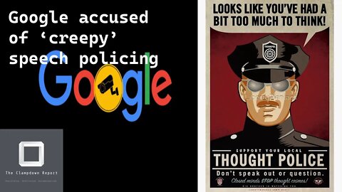 Google introduce Woke auto correct to Police Speech