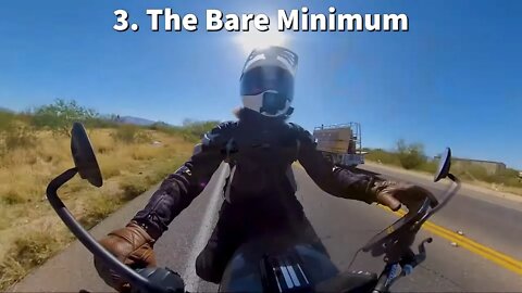 What is the BARE MINIMUM for Motorcycle Gear?