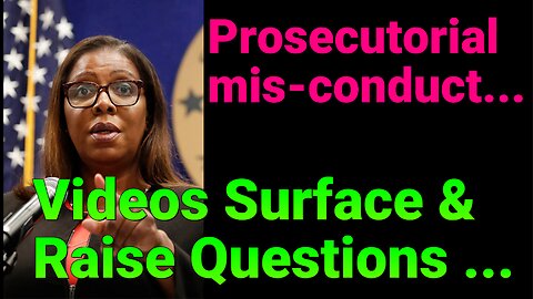 Letitia James Videos Surface that Shed Light on Fraud case.
