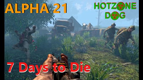 Securing NDC Checkpoint 1 - Alpha 21 | Ep2 - 7 Days To Die
