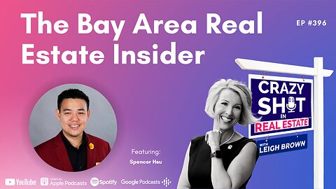 The Bay Area Real Estate Insider with Spencer Hsu