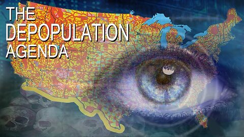 The Depopulation Agenda