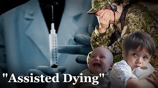 Canada: Swamp Bottom of Medically Assisted Dying | Part 2