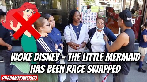 Woke Disney - The Little Mermaid has been race swapped (East Harlem, NY)