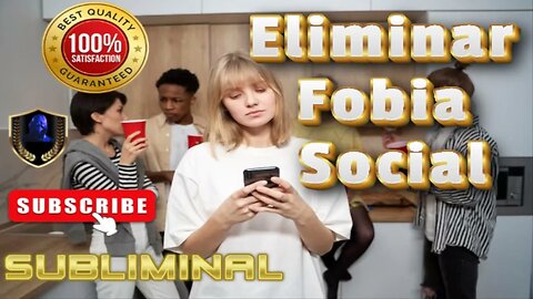 Eliminar Antropofobia / Fobia Social Subliminal 2023