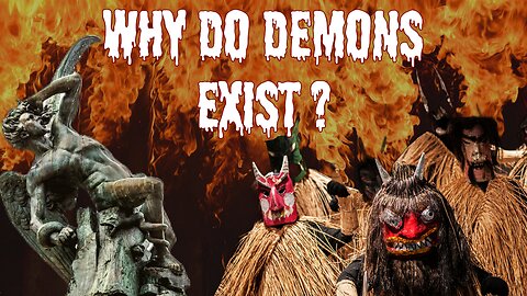 Uncovering the Mystery of Demonic Existence