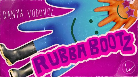Danya Vodovoz - Rubba Bootz