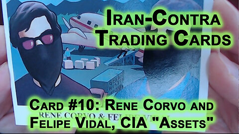 Reading “Iran-Contra Scandal" Trading Cards #10: Rene Corvo and Felipe Vidal, CIA "Assets" [ASMR]