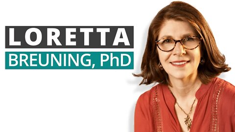 Loretta Breuning: How to Break Bad Habits with Brain Science