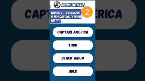 🎬QUIZ_THE_AVENGERS: Which of the Avengers is not originally from Earth? #avengers #quiz #shorts