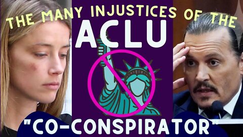 Amber Heard HOAX & ACLU LIES!! The COVER UP no one else is talking about.