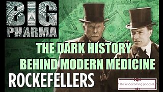 THE ROCKEFELLERS AND MODERN MEDICINE