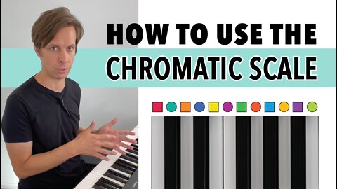 How to Actually Use the Chromatic Scale