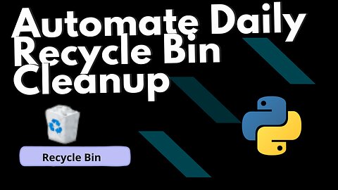 Automate Daily Recycle Bin Cleanup with a Python Script
