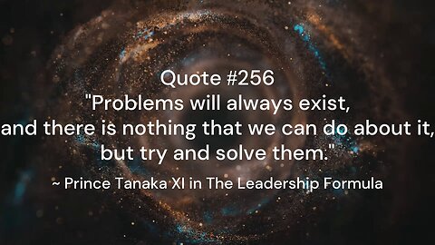 Quote #256-260 & More Insight: Prince Tanaka XI