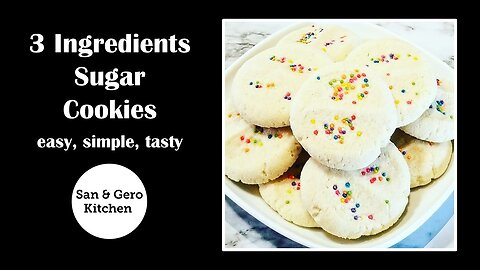 3 Ingredients Sugar Cookies Recipe