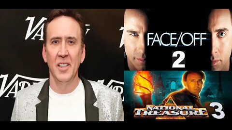 Career Resurgence ft. Nicolas Cage Talking Face-Off 2 Return & He Talks National Treasure 3