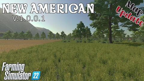 Map Update | New American | V.1.0.0.1 | Farming Simulator 22