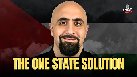 🔴 Palestine & Israel: Exploring the One-State Solution | Syriana Analysis w/ Mahmood OD
