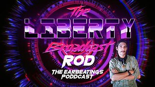 The Liberty Broadcast: Rod. Episode #95