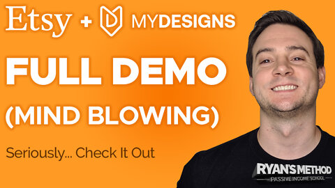 MIND BLOWN! 🧠💥 Starting an Etsy Digital Files Business w/ MyDesigns [COMPLETE DEMO]
