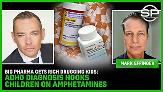 Big Pharma Gets Rich DRUGGING Kids: ADHD Diagnosis HOOKS Children On AMPHETAMINES