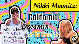 Nikki Moonitz: California Dreamin' No More