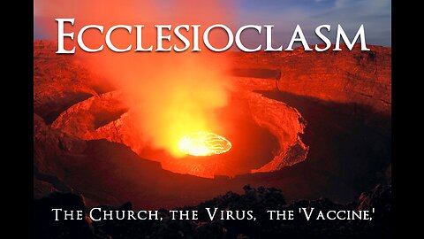 Ecclesioclasm - Lesson 70