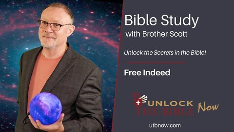 Unlock the Bible Now - Free Indeed