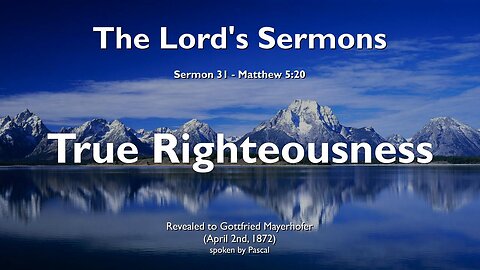 True Righteousness & Deceitful, hypocritical Righteousness ❤️ Jesus elucidates Matthew 5:20