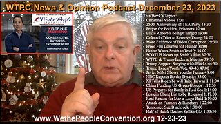 We the People Convention News & Opinion 12-23-23