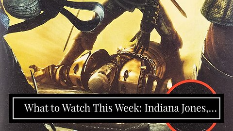 What to Watch This Week: Indiana Jones, The Witcher, and More