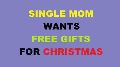 SINGLE MOTHER wants FREE GIFTS for CHRISTMAS - MGTOW Legendary Audio Clips