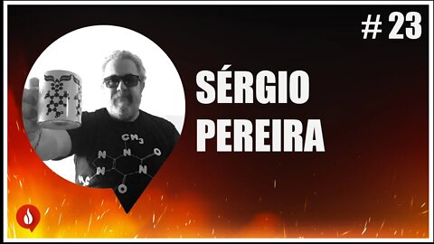 Sérgio Pereira - Ep.23 | Torrando Ideias