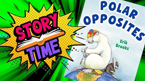 Polar Opposites | Stories Read Aloud | Kids Books