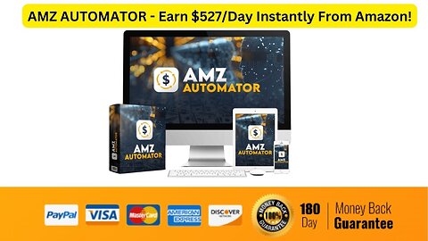 AMZ AUTOMATOR Review - Earn $527/Day From Amazon!