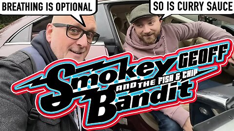 Smokey & The Fish and Chip Bandit - a broken Mercedes and lunch with The MacMaster