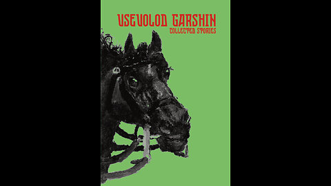 Vsevolod Garshin Collected Stories Book Trailer