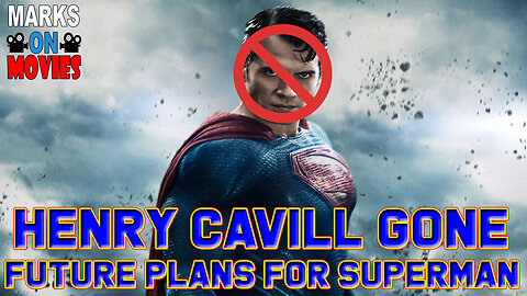 Henry Cavill Gone, Future Plans for Superman