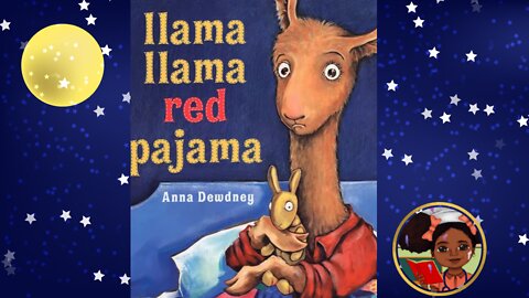 🦙Llama Llama Red Pajama (Read Aloud books for kids) Anna Dewdey
