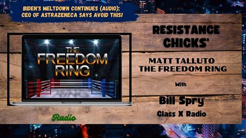 Resistance Chicks in The Freedom Ring w Radio X Class Radio